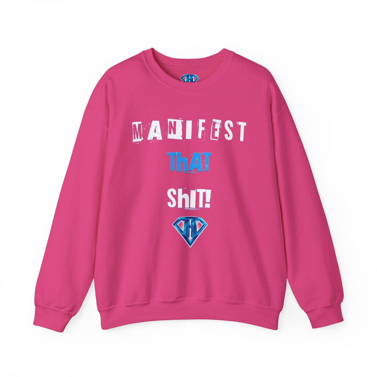 Hot Pink "Manifest That Shit" Positivity Sweaters