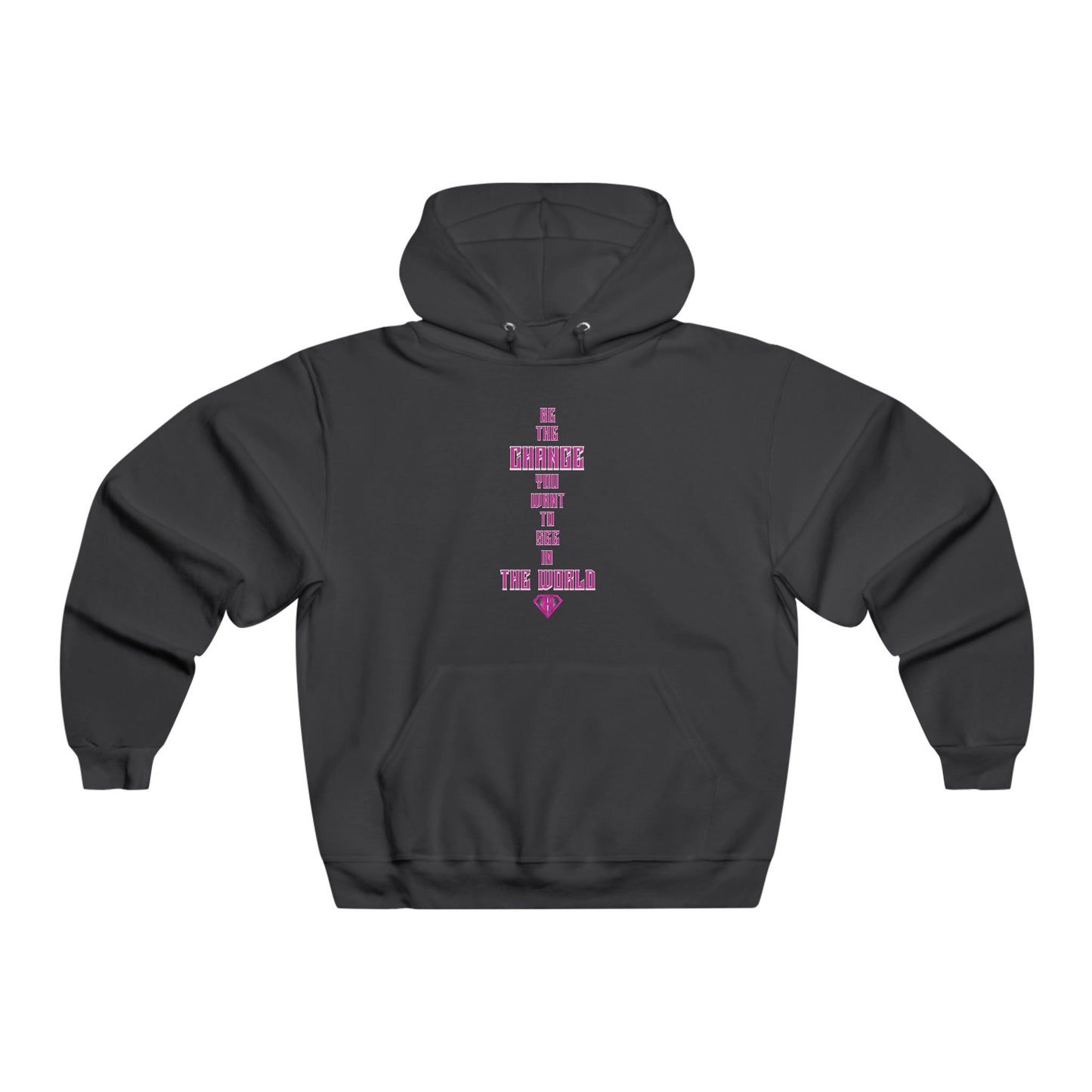 Black & Pink "Be The Change You Want To See In The World" Motivational Hoodies