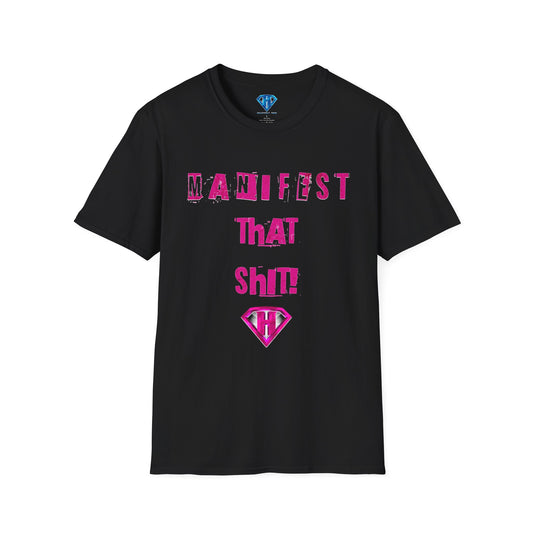 Black & Pink "Manifest That Shit" Inspirational T-Shirt