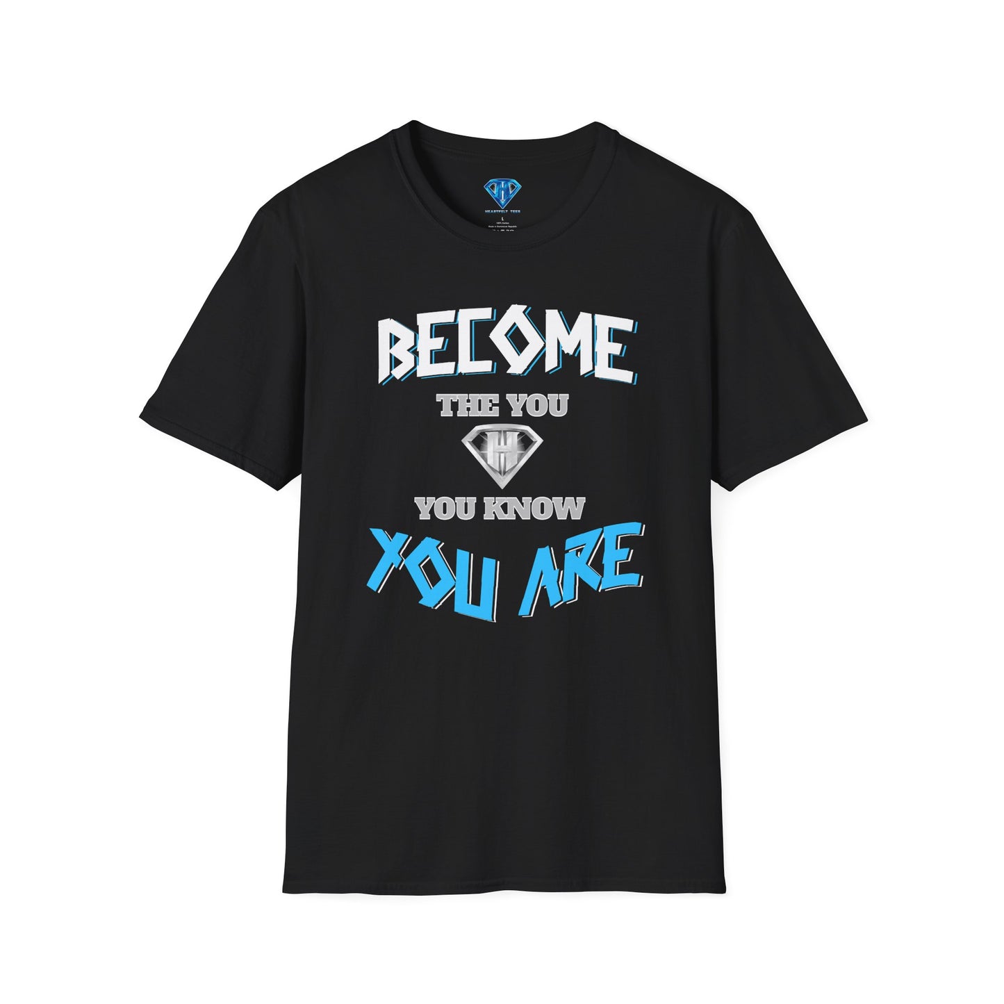 Black "Become the You, You Know You Are" Inspirational T-Shirt