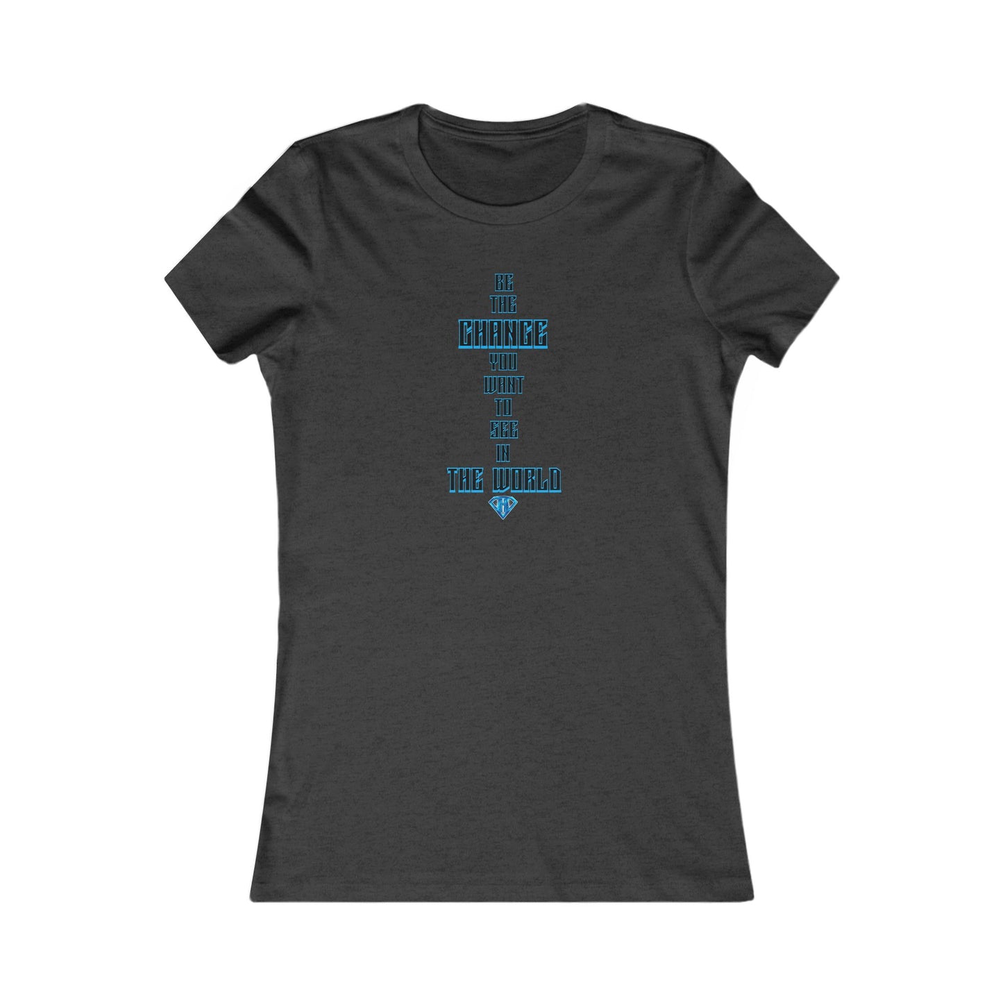 Grey "Be the Change You Want To See In The World" Self Expression Women's Tees