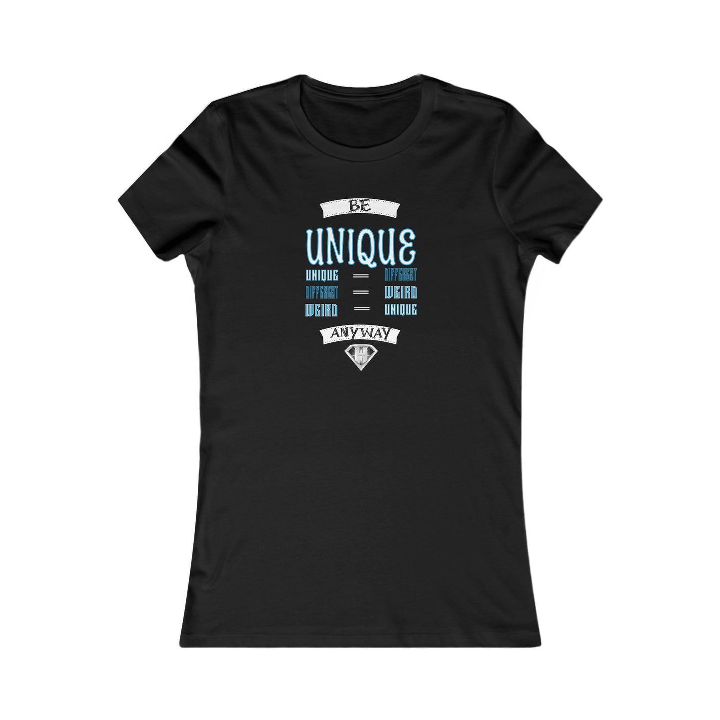 Black  "Be Unique Anyway" Self Expression Women's Tees