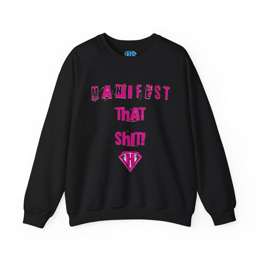 Black & Pink "Manifest That Shit" Positivity Sweaters