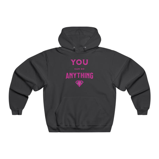 Black & Pink "You Can Do Anything" Motivational Hoodies