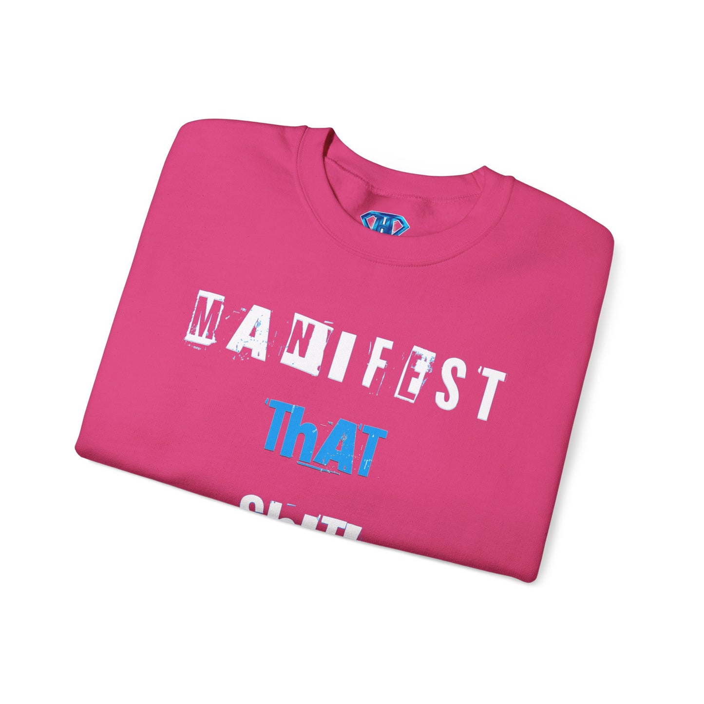 Hot Pink "Manifest That Shit" Positivity Sweaters