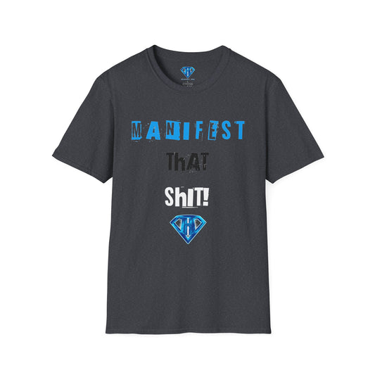 Grey "Manifest That Shit" Inspirational T-Shirt