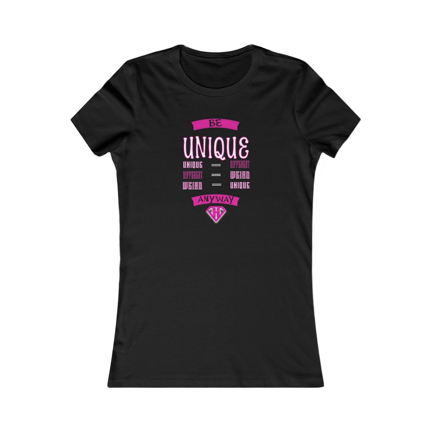 Black & Pink "Be Unique Anyway" Self Expression Women's Tees