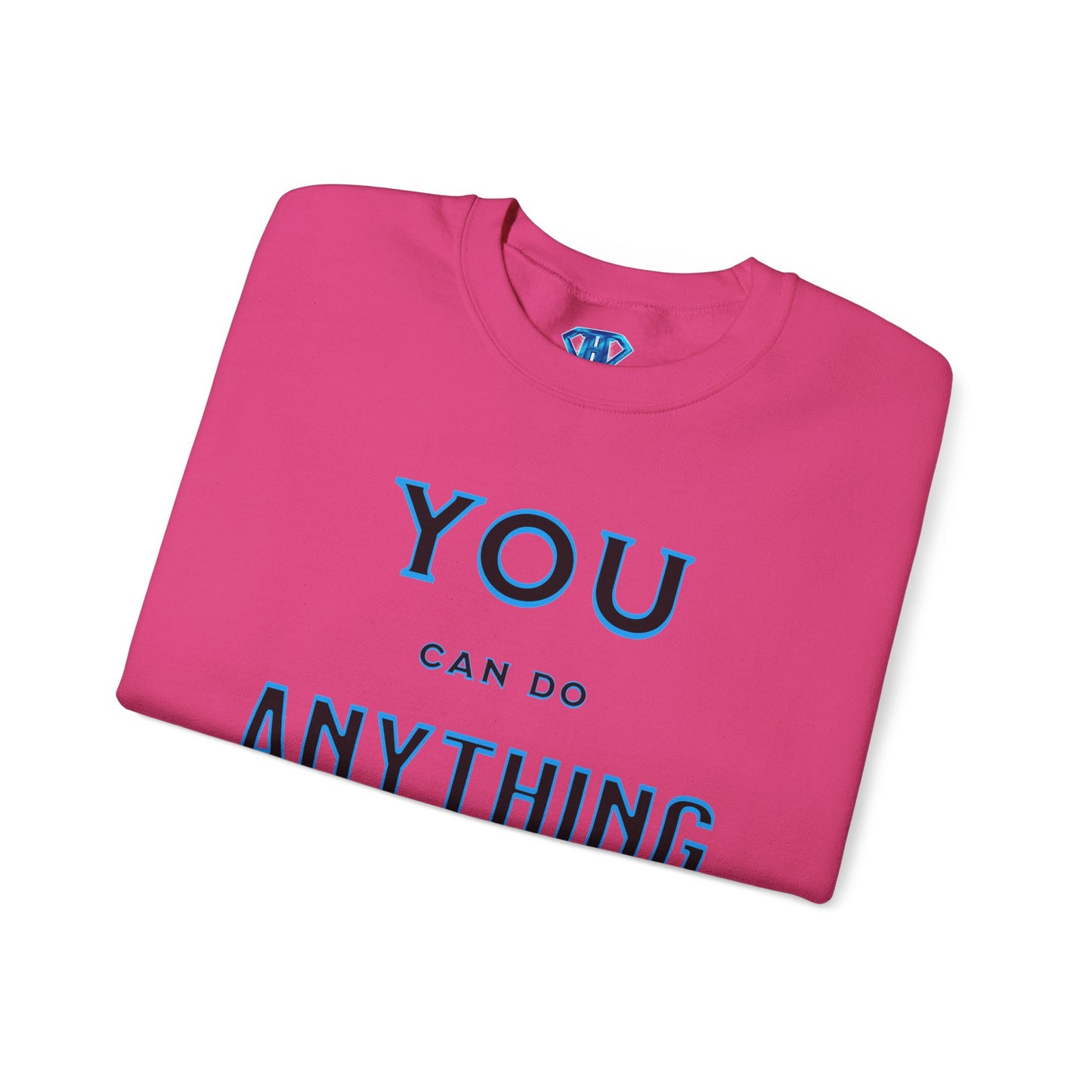 Hot Pink "You Can Do Anything" Positivity Sweaters