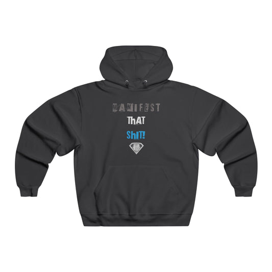 Black "Manifest That Shit" Motivational Hoodies