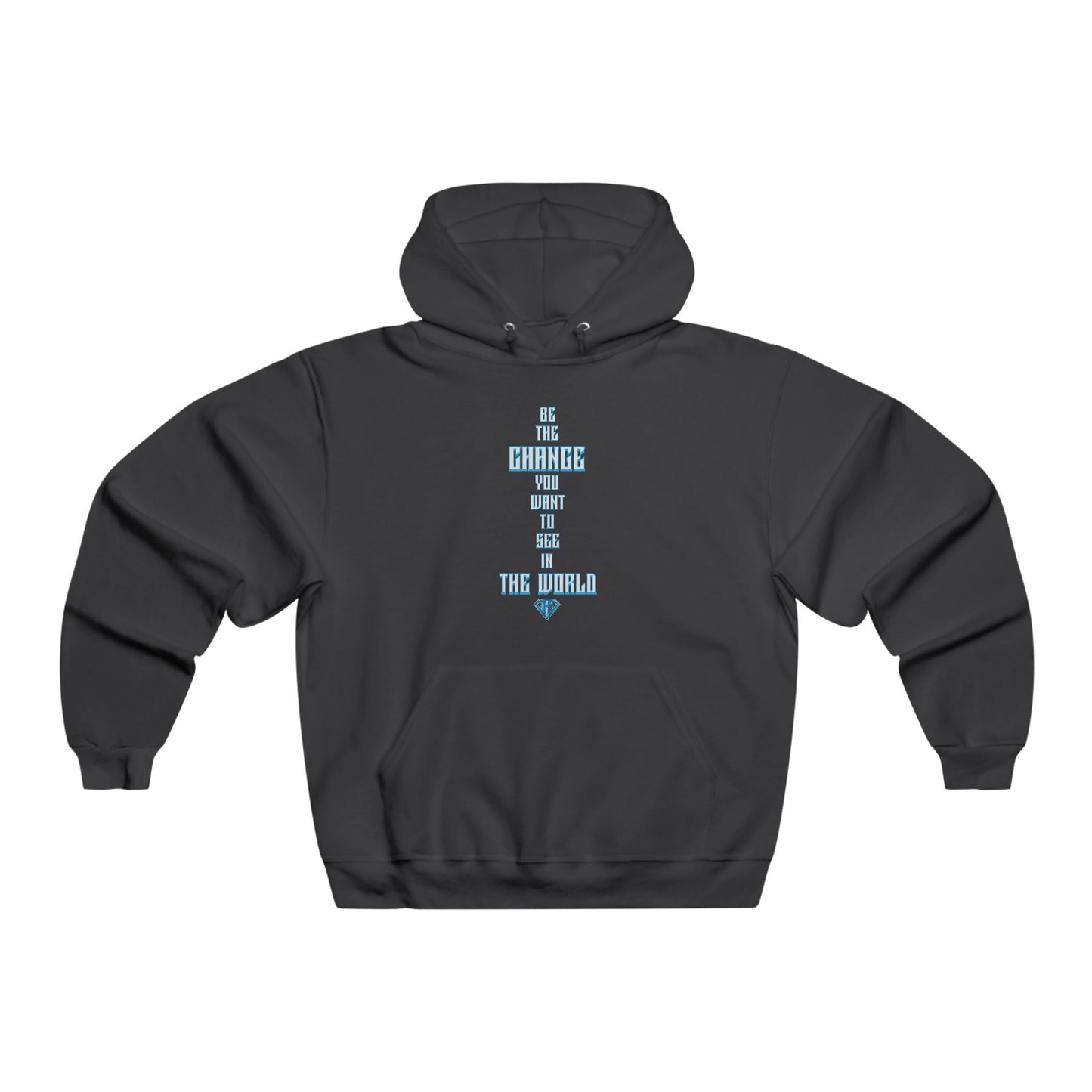 Black "Be The Change You Want To See In The World" Motivational Hoodies