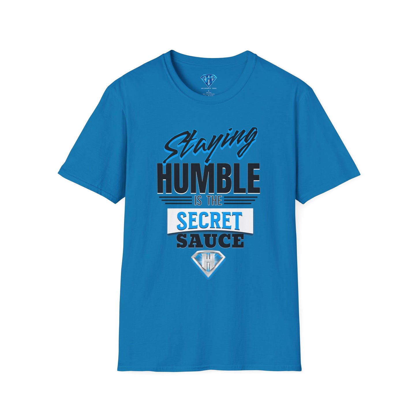 Sapphire "Staying Humble is the Secret Sauce" Inspirational T-Shirt