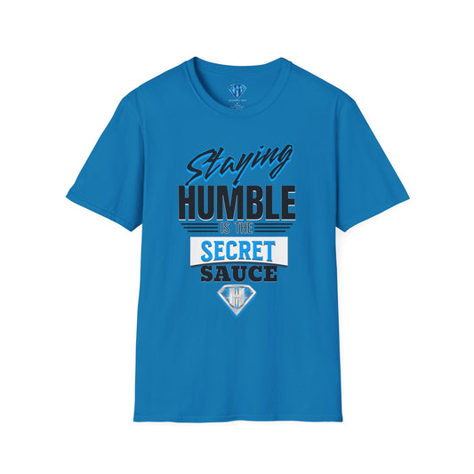 Sapphire "Staying Humble is the Secret Sauce" Inspirational T-Shirt