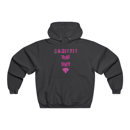 Black & Pink "Manifest That Shit" Motivational Hoodies