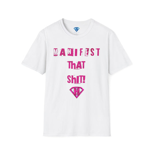 White & Pink "Manifest That Shit" Inspirational T-Shirt