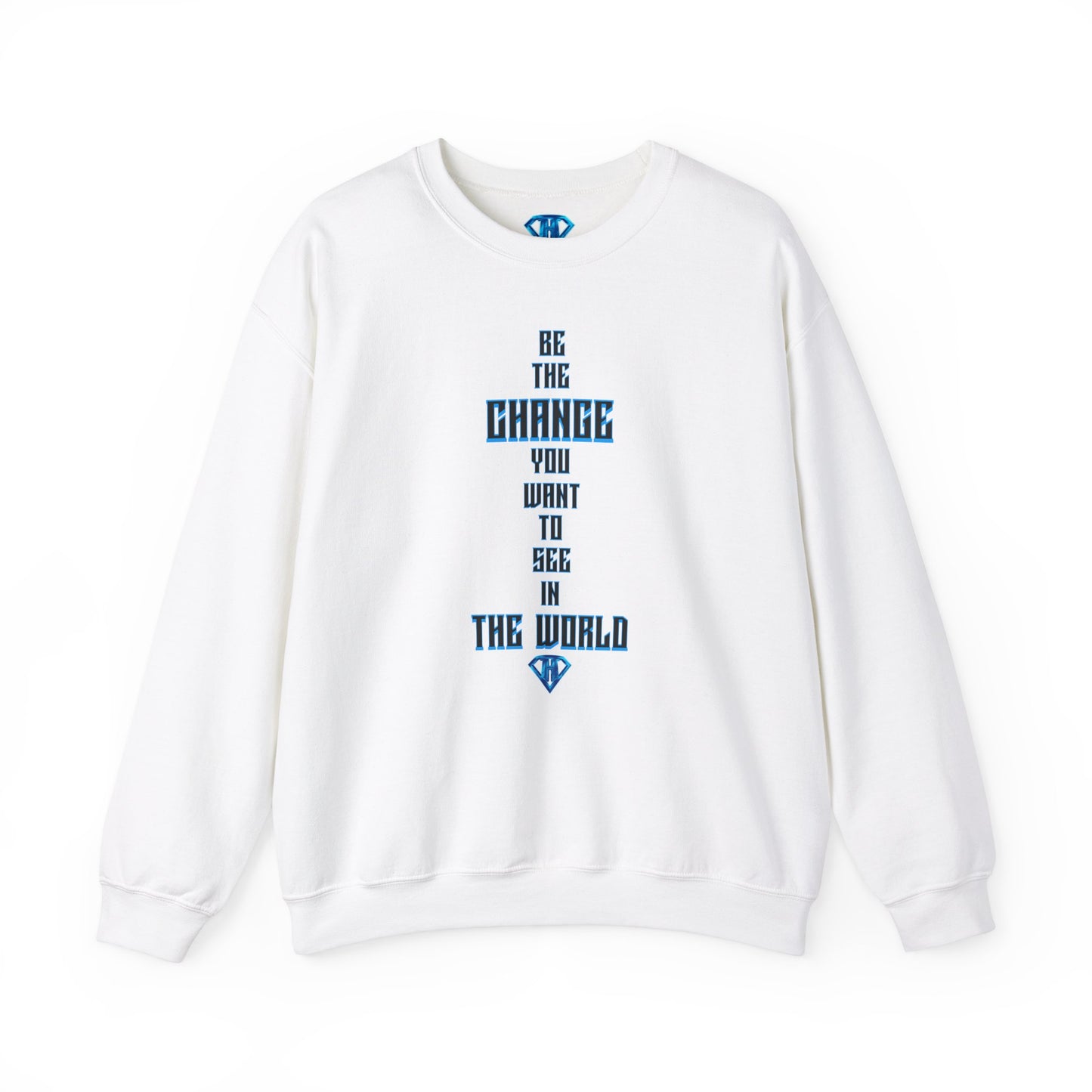 White "Be The Change You Want To See In The World" Positivity Sweaters