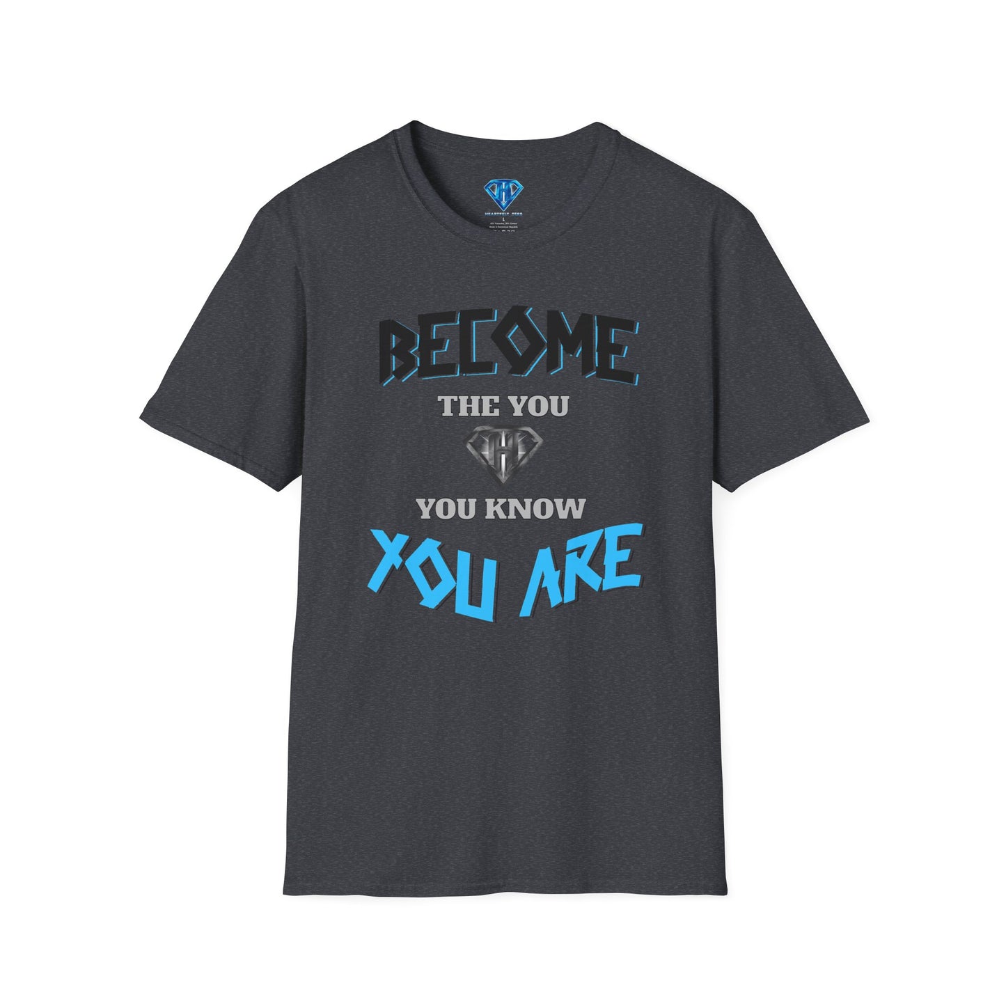 Grey "Become the You, You Know You Are" Inspirational T-Shirt