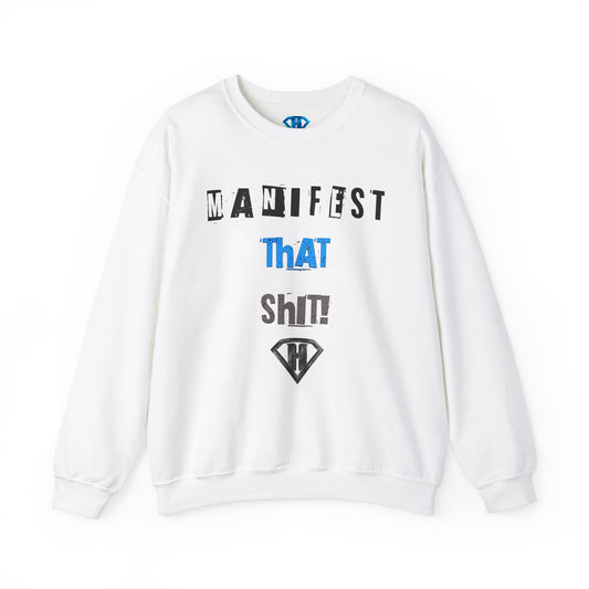 White "Manifest That Shit" Positivity Sweaters