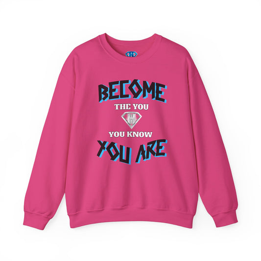 Hot Pink "Become The You, You Know You Are" Positivity Sweaters