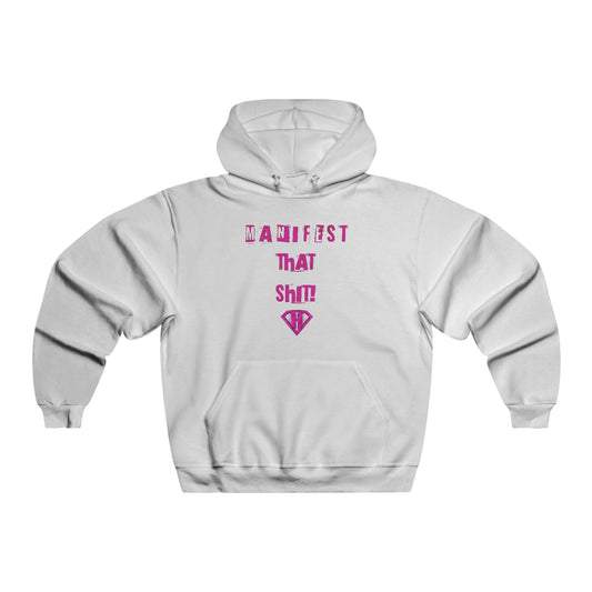 White & Pink "Manifest That Shit" Motivational Hoodies