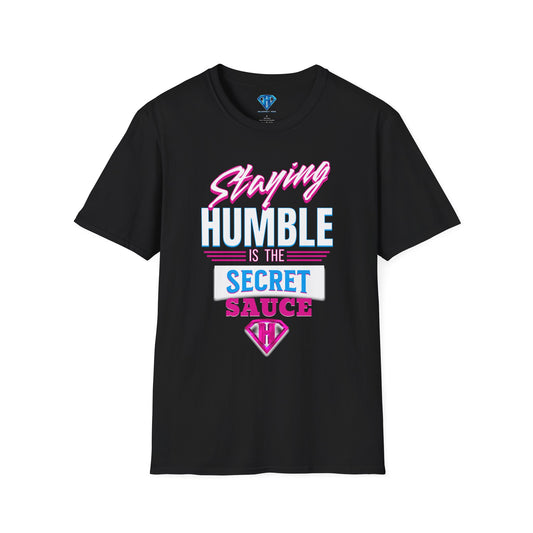 Black & Pink "Staying Humble is the secret sauce" Inspirational T-Shirt